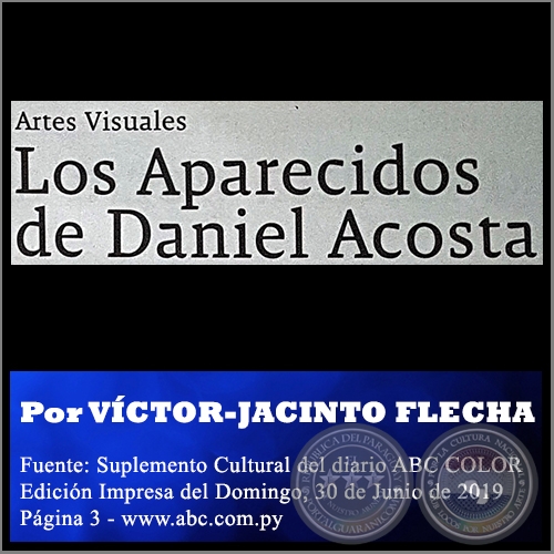 LOS APARECIDOS DE DANIEL ACOSTA - Por VÍCTOR-JACINTO FLECHA - Domingo, 30 de Junio de 2019